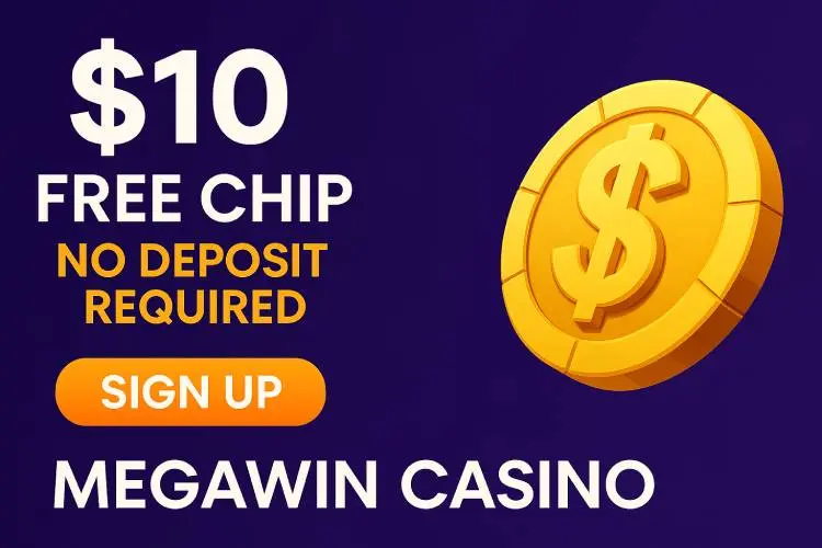$10 Free Chip Megawin Casino bonus banner – no deposit required offer with gold coin graphic and Sign Up button