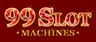 99 Slot Machines