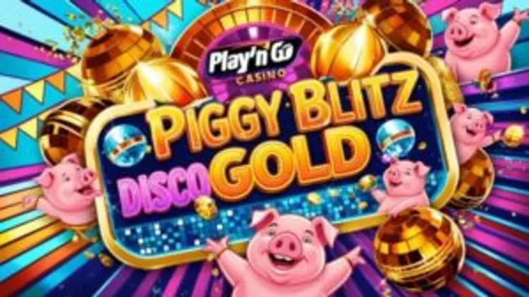 Play’n GO Launches Exclusive U.S. Slot, Piggy Blitz Disco Gold