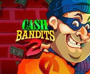 Cash Bandits 2